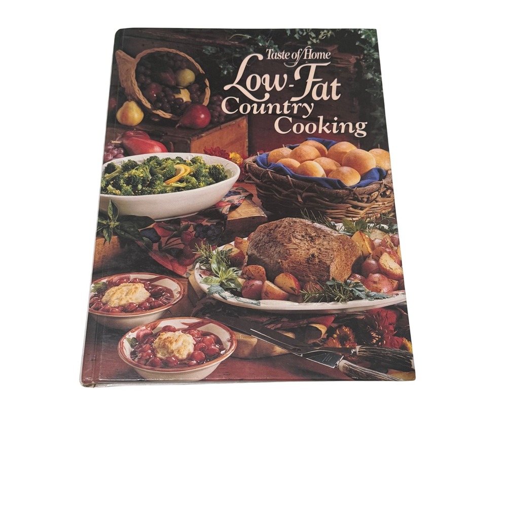 Taste of Home Low-Fat Country Cooking Cookbook 1997 1st Edition 455 Recipe